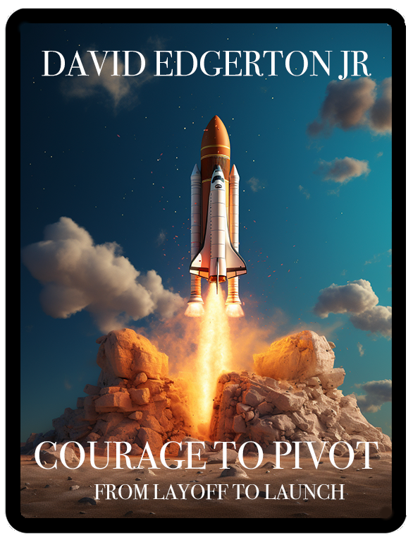 Courage To Pivot - From Layoff To Launch